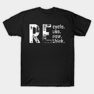 Recycle Reuse Renew Rethink T-Shirt